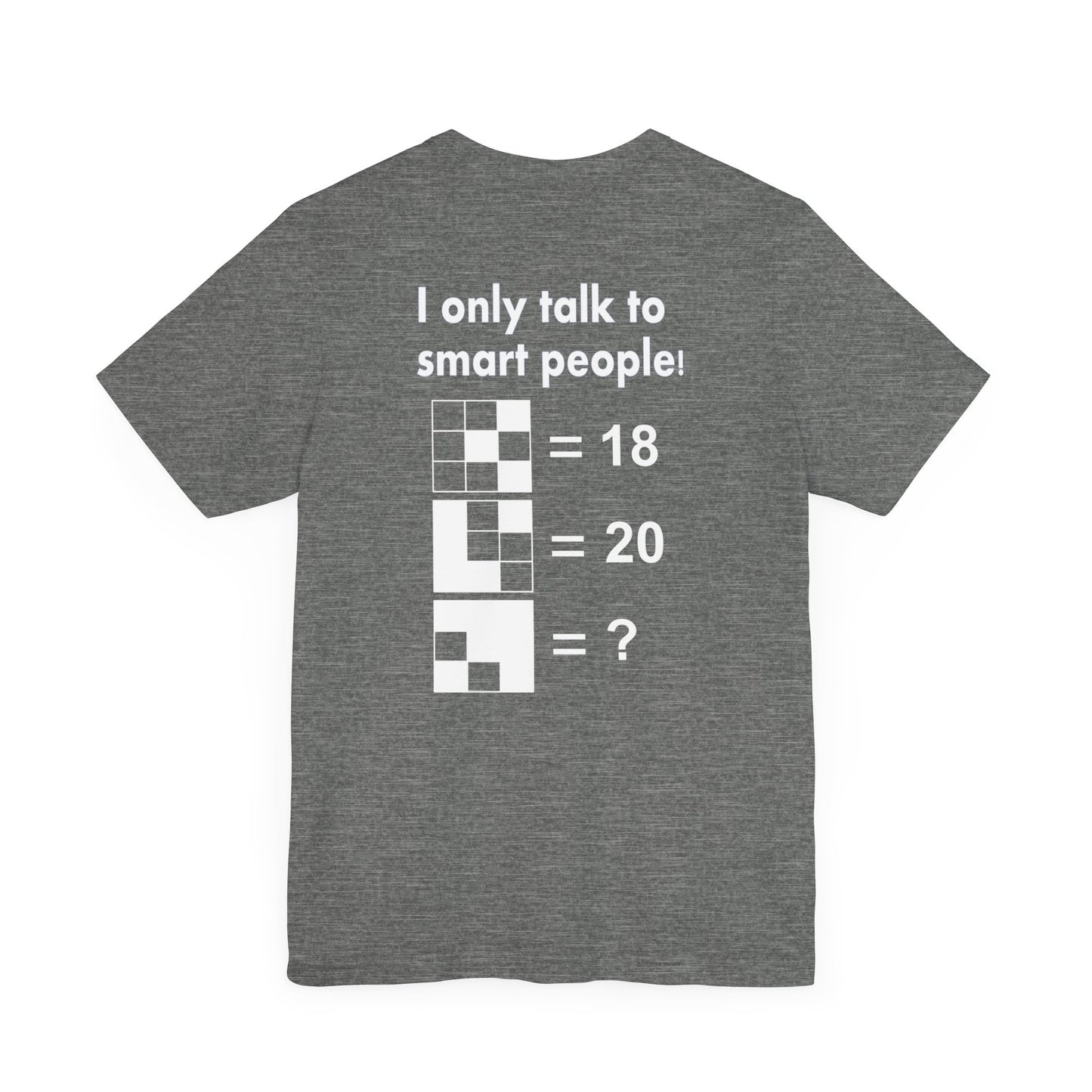 I only talk to smart people - IQ Test